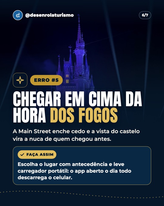 Erro 5: chegar em cima da hora dos fogos. Faça assim: escolha o lugar com antecedência e leve carregador portátil
